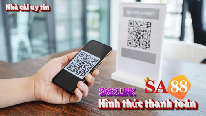 Hình thức thanh toán quét mã QR ngân hàng tiện lợi tại SA88